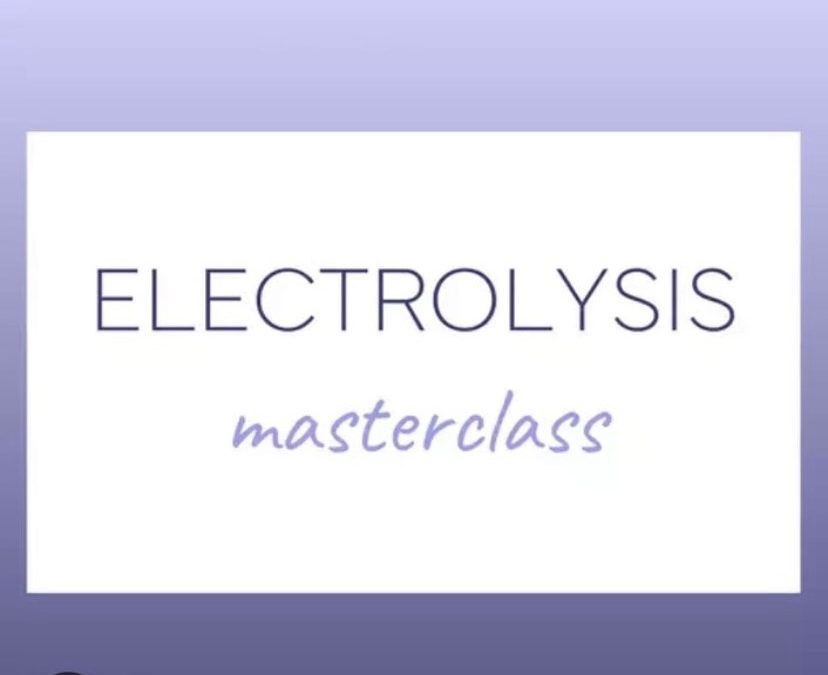 HOF Electrolysis Masterclass